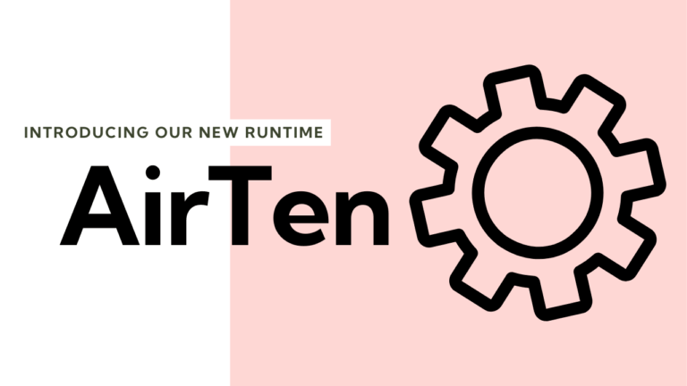 Meet AirTen: the fastest audio real-time runtime period