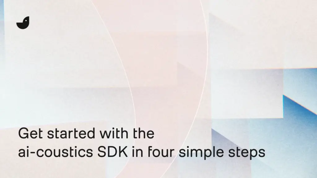 Text: Get started with the ai-coustics SDK in four simple steps on branded ai-coustics background